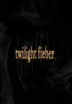 Twilight-Fieber