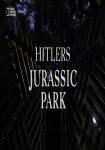 Hitlers Jurassic Park
