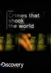 Verbrechen, die die Welt schockierten