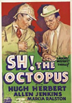 Sh! The Octopus