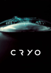 Cryo: Mit dem Erwachen beginnt der Alptraum